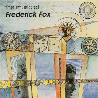 The Music of Frederick Fox, Vol. 1 by Frederick Fox