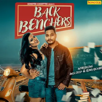 Back Benchers by Anshdeep