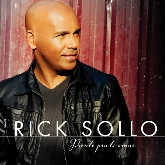 Pronto pra Te Amar by Rick Sollo