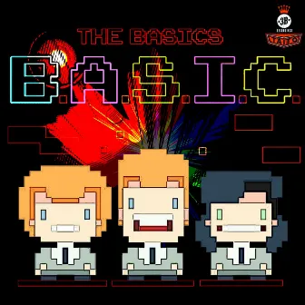 B.A.S.I.C. by The Basics