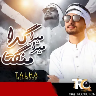 Mera Gada Mera Mangta by Talha Mehmood