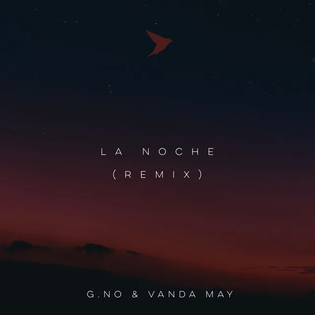 La Noche - Remix