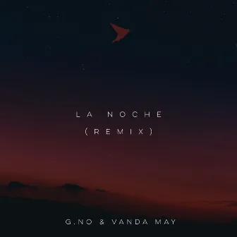 La Noche (Remix) by G.No