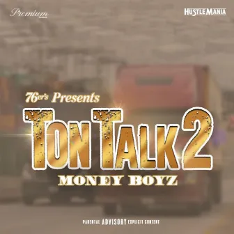 Ton Talk 2 by Street Lord G-Rock