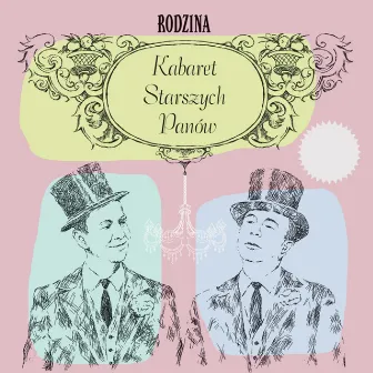 Rodzina by Kabaret Starszych Panow