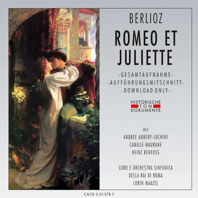 Romeo Et Juliette: Zweiter Teil - Choruses and Friar Lawrence's Recitative