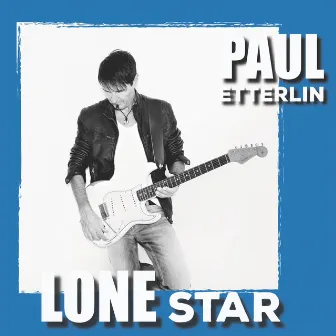 Lone Star by Paul Etterlin