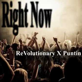 Right Now by Revolutionary