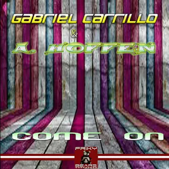 Come On by Gabriel Carrillo