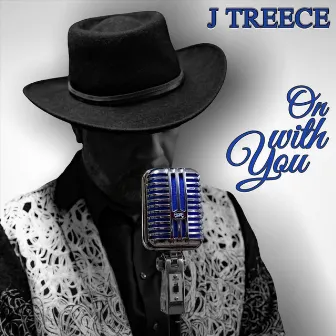 On with You by Jtreece