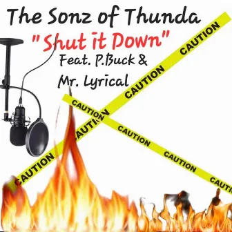 Shut It Down by The Sonz Of Thunda