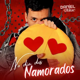 No Dia dos Namorados by Daniel Dblue