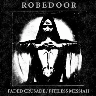 Faded Crusade by Robedoor