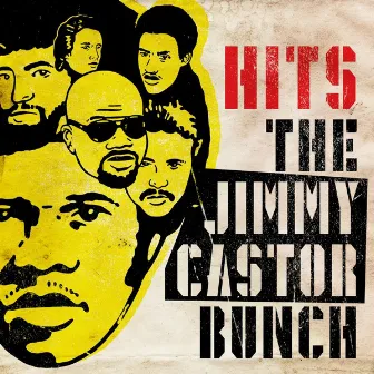 Hits by The Jimmy Castor Bunch