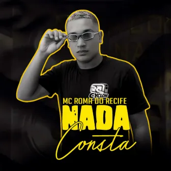 Nada Consta by Mc Roma do Recife