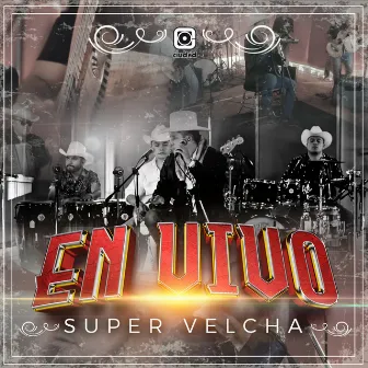 En vivo by Super Velcha