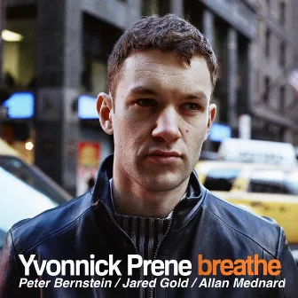 Breathe (Feat. Peter Bernstein, Jared Gold & Allan Mednard) by Yvonnick Prené