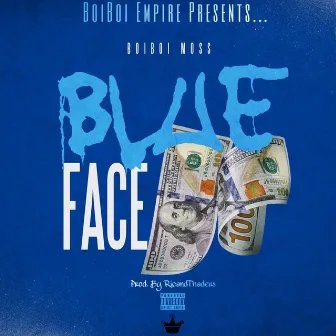 Blue Face Hunnidz by BoiBoi Moss