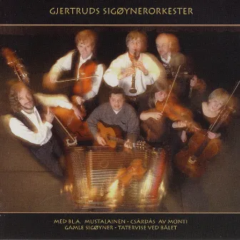 Gjertruds Sigøynerorkester by Gjertruds Sigøynerorkester