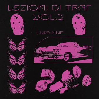 Lezioni di Trap, Vol. 2 by Luis HUF