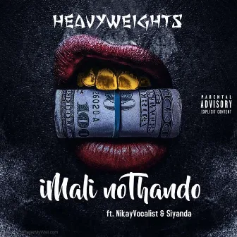 iMali noThando by Heavyweights