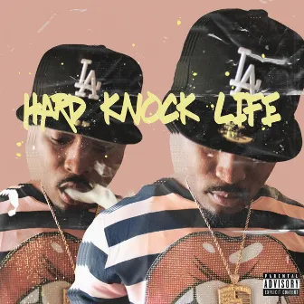 Hard Knock Life by Hardy Doowhop