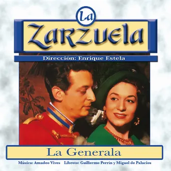 La Zarzuela: La Generala by Guillermo Perrin