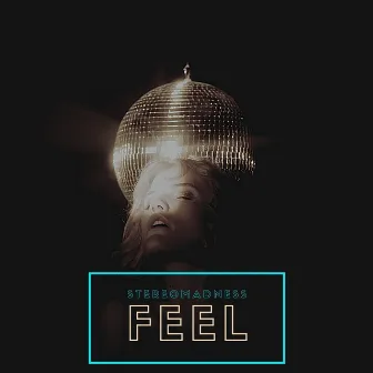 Feel by StereoMadness