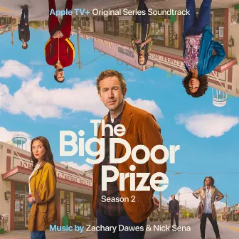 The Big Door Prize: Season 2 (Apple TV+ Original Series Soundtrack) by Zachary Dawes