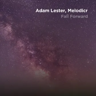 Fall Forward by Adam Lester