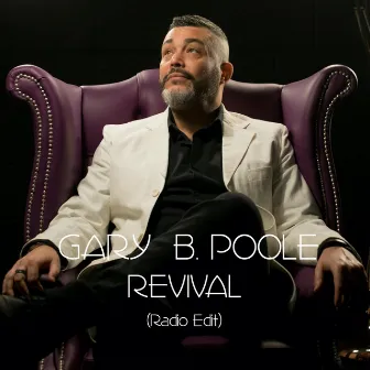 Revival (Radio Edit) by Gary B. Poole