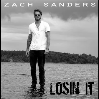 Losin' It by Zach Sanders