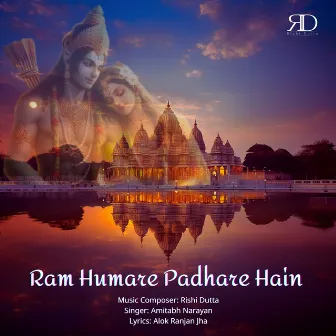 Ram Humare Padhare Hain by Amitabh Narayan