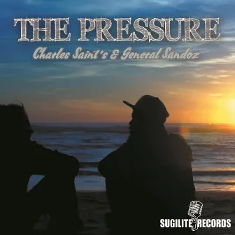 The Pressure/General Sandoz/Charles Saints/Sugilite Records by General Sandoz