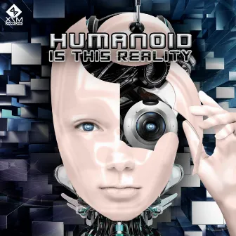 Is This Reality by Humanoid