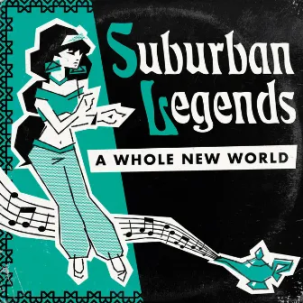 A Whole New World by Suburban Legends