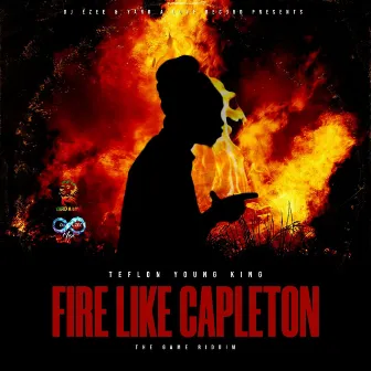 Fire Like Capleton by Yard A Love