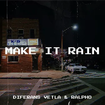 Make It Rain by Diferans VetLa