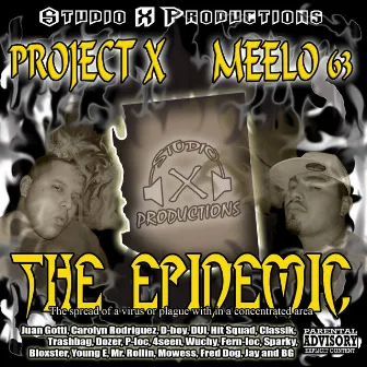 The Epidemic by Project X