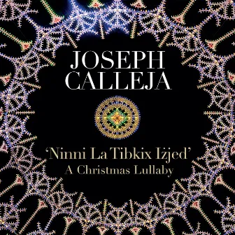 Traditional: Ninni La Tibkix Iżjed (Arr. Belli for Tenor and Orchestra) by Joseph Calleja