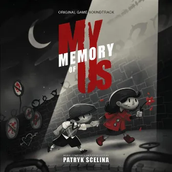 My Memory of Us (Original Game Soundtrack) by Patryk Scelina