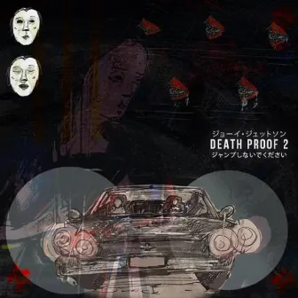 Death Proof 2 by Don't Jump