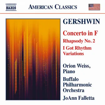 Gershwin: Piano Concerto in F Major, 2nd Rhapsody & I Got Rhythm Variations by Orion Weiss