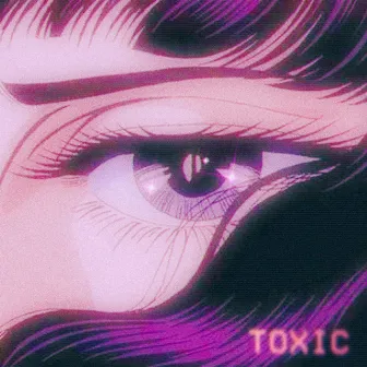 TOXIC by THE CRVV