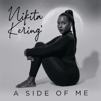 A Side Of Me by Nikita Kering'