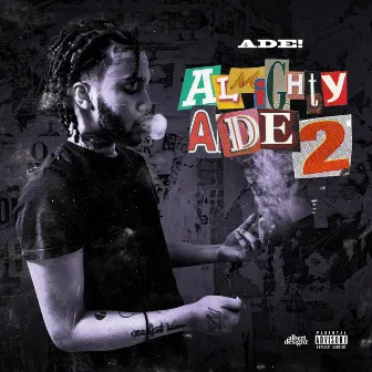 Almighty Ade 2 by Ade!