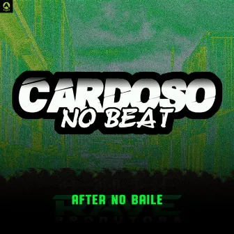 After no Baile by Cardoso No Beat