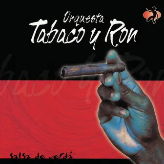 Salsa de Verda' by Orquesta Tabaco Y Ron