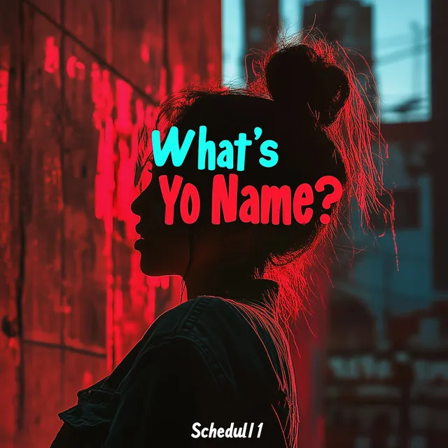 What's Yo Name