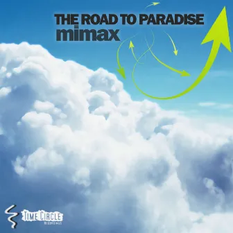 The Road To Paradise EP by Mimax